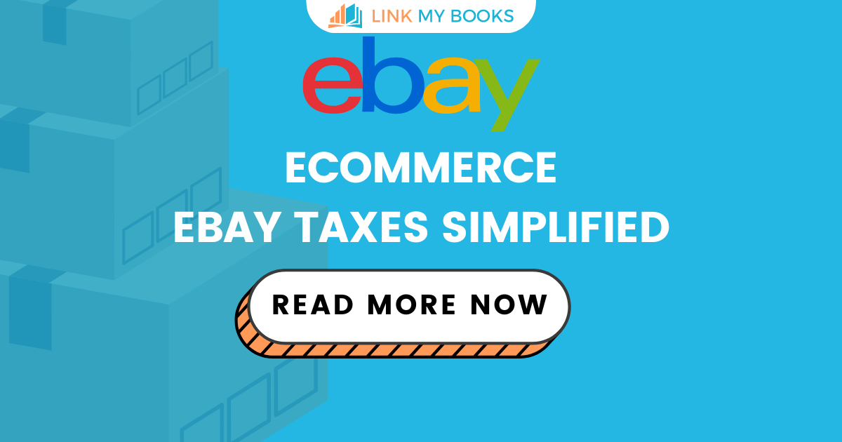 eBay Taxes: What You Must Know (&amp; How to File) in 2024 📈🎯
